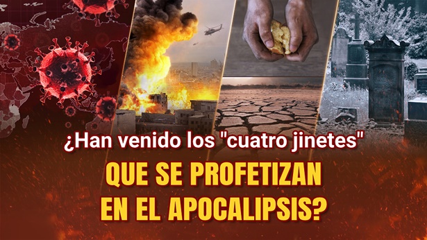 ¿Han venido los "cuatro jinetes" que se profetizan en el Apocalipsis?