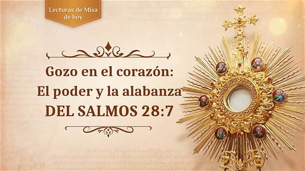 Gozo en el corazón: el poder y la alabanza del Salmos 28:7